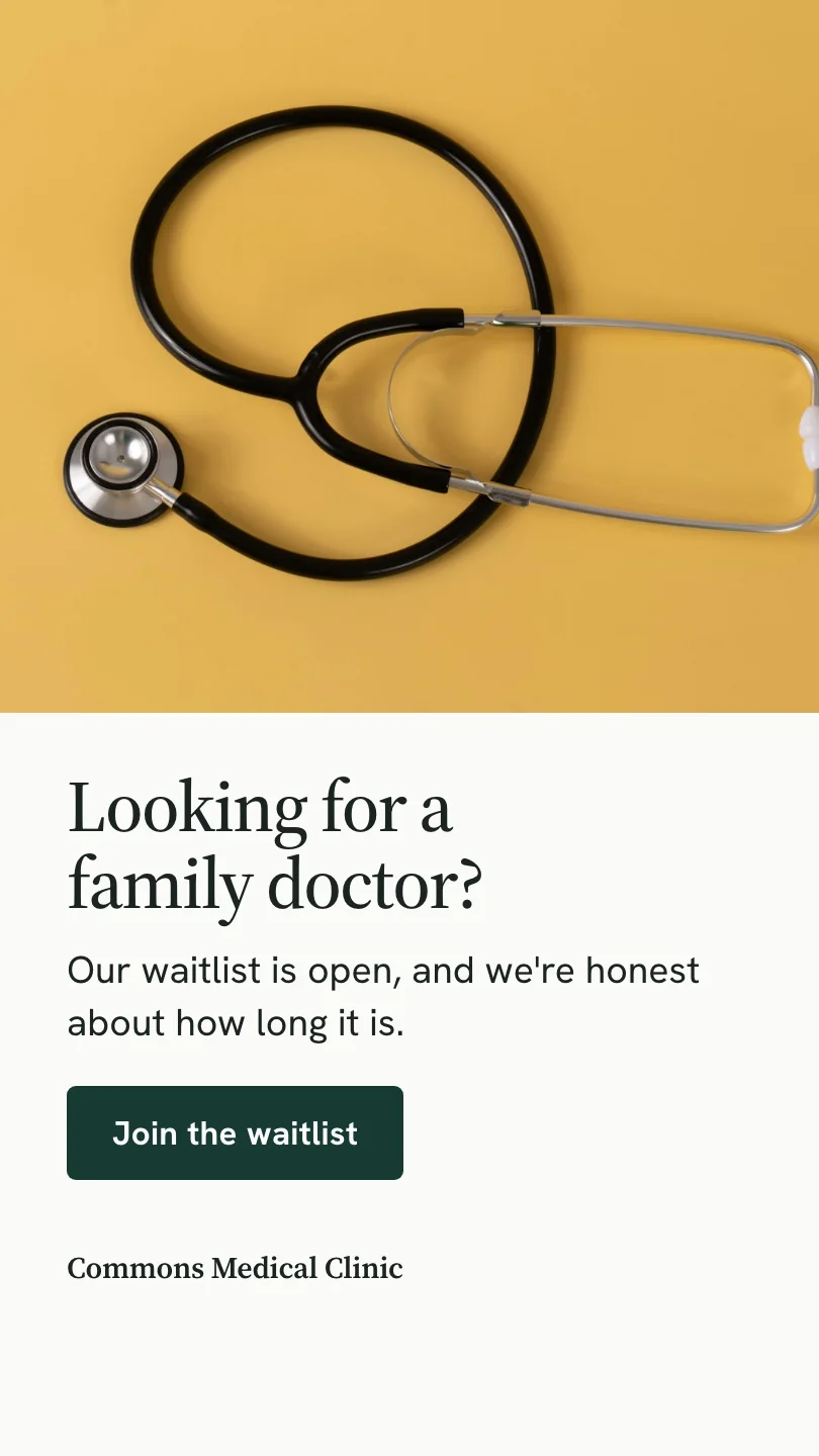 Exemple de story, image 2 sur 2, pour Commons Medical Clinic : Looking for a family doctor?
