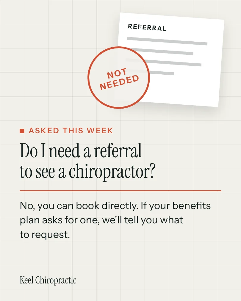 Keel Chiropractic 的示例帖子:Do I need a referral to see a chiropractor?