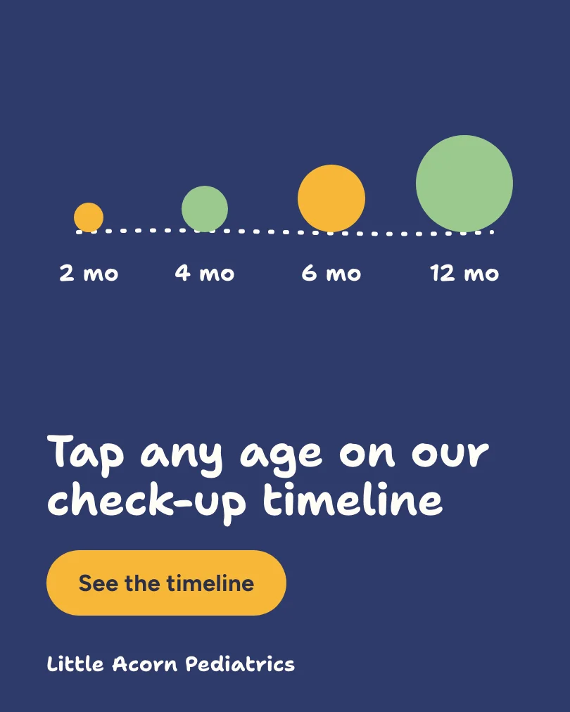 Little Acorn Pediatrics 的示例轮播图(第 5 张,共 5 张):Tap any age on our check-up timeline